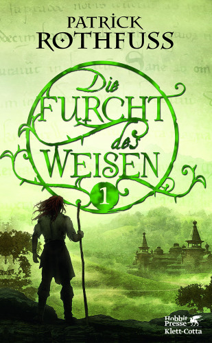 Patrick Rothfuss: Die Furcht des Weisen 1