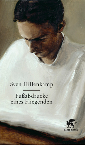 Sven Hillenkamp: Fußabdrücke eines Fliegenden