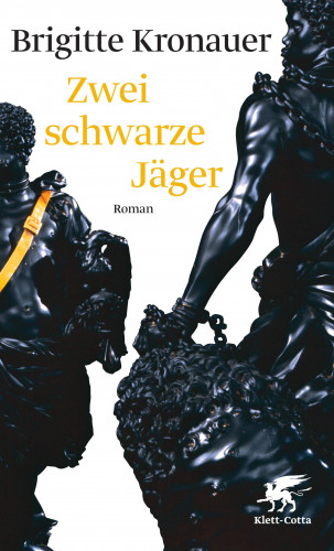 Brigitte Kronauer: Zwei schwarze Jäger