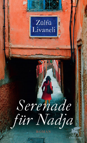 Zülfü Livaneli: Serenade für Nadja