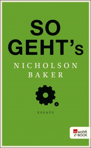 Nicholson Baker: So geht's
