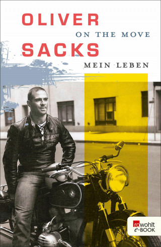Oliver Sacks: On the Move