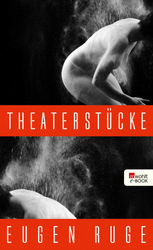 Eugen Ruge: Theaterstücke