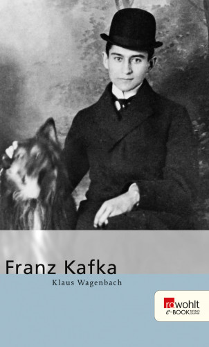 Klaus Wagenbach: Franz Kafka