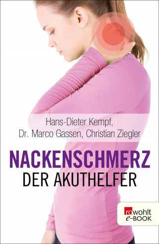 Hans-Dieter Kempf, Marco Gassen, Christian Ziegler: Nackenschmerz: Der Akuthelfer