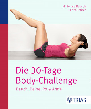 Hildegard Rebsch: Die 30-Tage-Body-Challenge