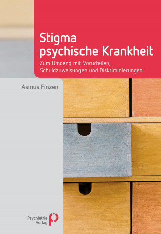 Asmus Finzen: Stigma psychische Krankheit