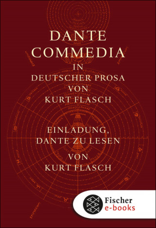 Dante Alighieri, Kurt Flasch: Commedia und Einladungsband