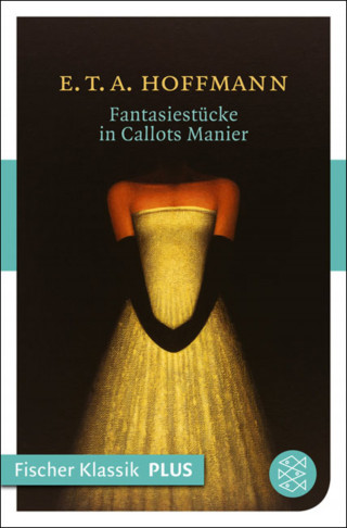 E.T.A. Hoffmann: Fantasiestücke in Callot's Manier