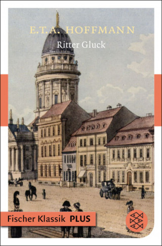 E.T.A. Hoffmann: Ritter Gluck