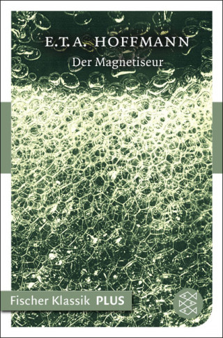 E.T.A. Hoffmann: Der Magnetiseur