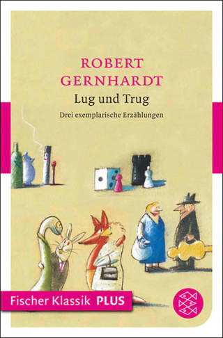 Robert Gernhardt: Lug und Trug