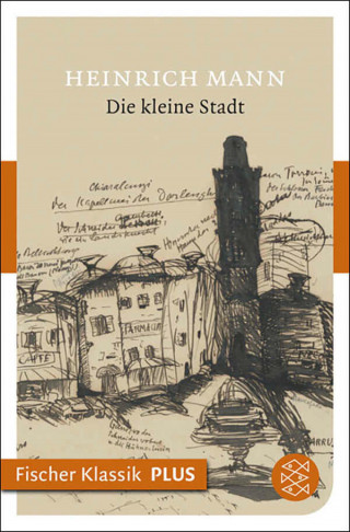Heinrich Mann: Die kleine Stadt