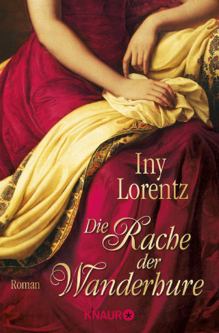 Iny Lorentz: Die Rache der Wanderhure