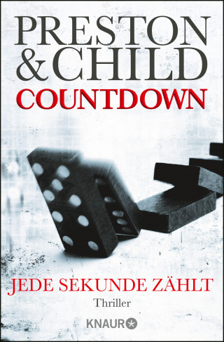 Douglas Preston, Lincoln Child: Countdown - Jede Sekunde zählt