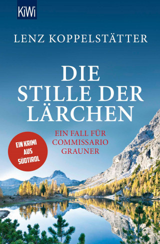Lenz Koppelstätter: Die Stille der Lärchen
