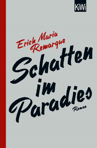 E.M. Remarque: Schatten im Paradies