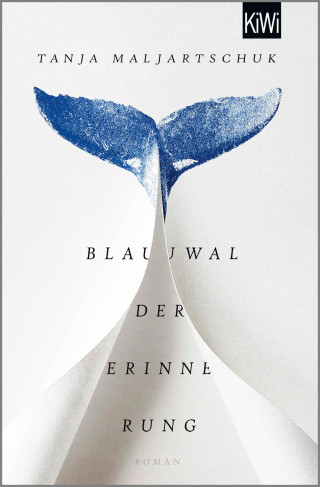 Tanja Maljartschuk: Blauwal der Erinnerung