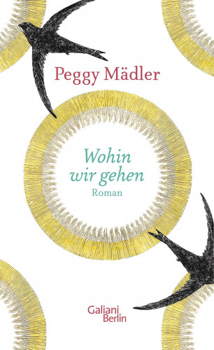 Peggy Mädler: Wohin wir gehen