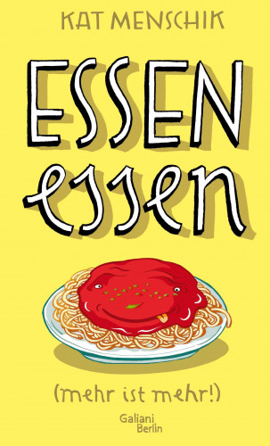 Kat Menschik: Essen essen
