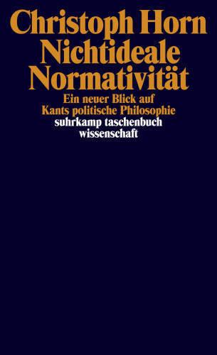 Christoph Horn: Nichtideale Normativität