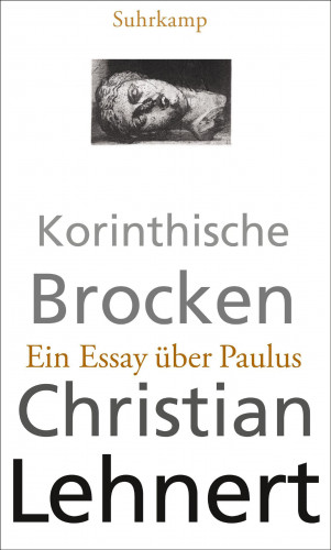 Christian Lehnert: Korinthische Brocken