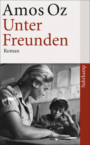 Amos Oz: Unter Freunden