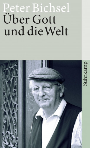 Peter Bichsel: Über Gott und die Welt