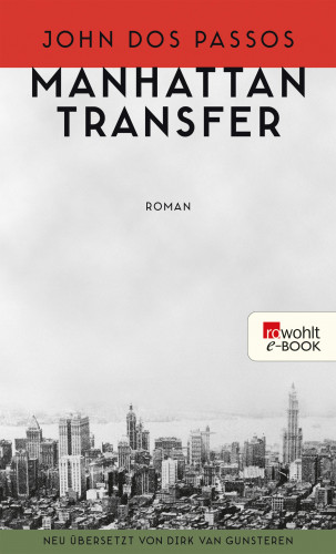 John Dos Passos: Manhattan Transfer