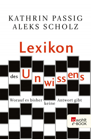Kathrin Passig, Aleks Scholz: Lexikon des Unwissens