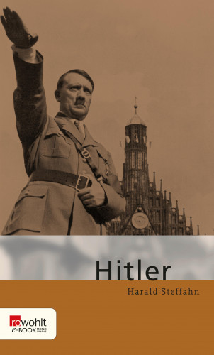 Harald Steffahn: Adolf Hitler