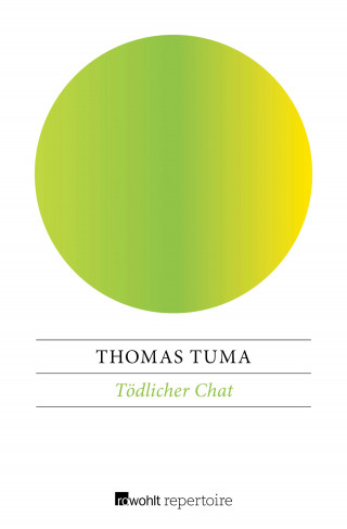 Thomas Tuma: Tödlicher Chat