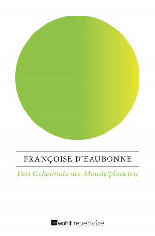 Françoise d'Eaubonne: Das Geheimnis des Mandelplaneten
