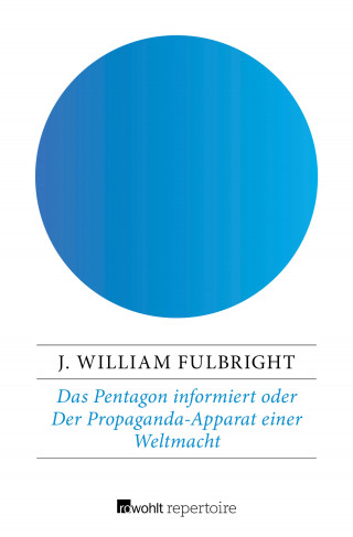 J. William Fulbright: Das Pentagon informiert