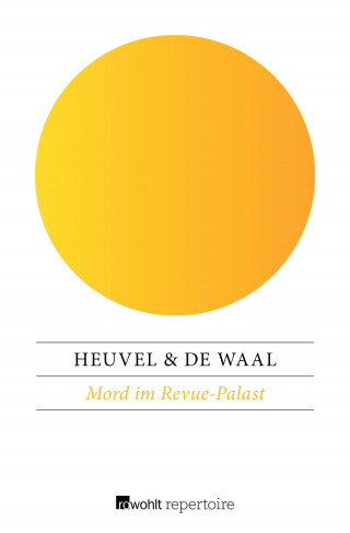 Dick van den Heuvel, Simon de Waal: Mord im Revue-Palast