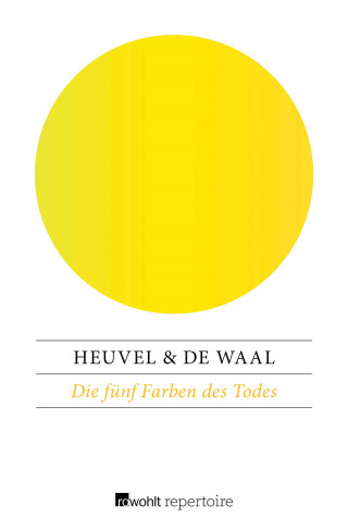 Simon de Waal, Dick van den Heuvel: Die fünf Farben des Todes