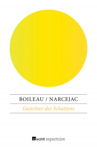 Pierre Boileau, Thomas Narcejac: Gesichter des Schattens