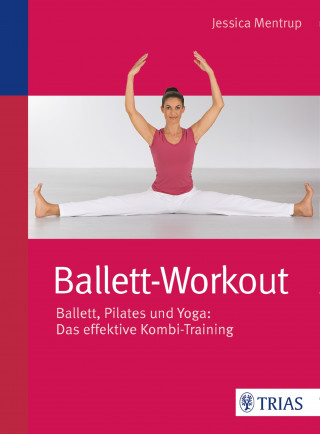 Jessica Mentrup: Ballett-Workout