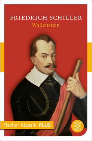 Friedrich Schiller: Wallenstein