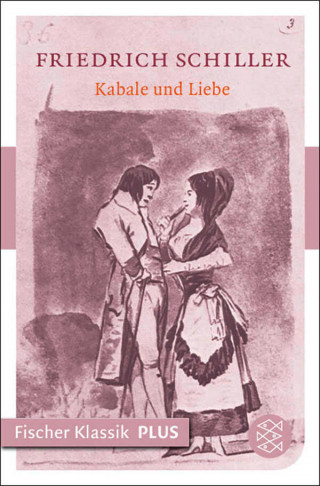Friedrich Schiller: Kabale und Liebe