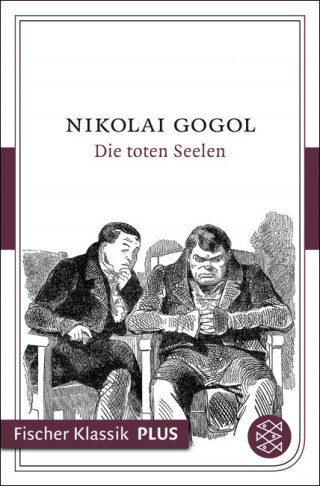 Nikolai Gogol: Die toten Seelen