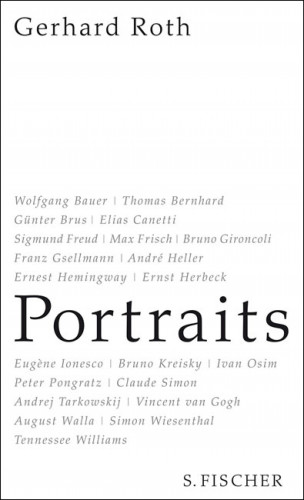 Gerhard Roth: Portraits