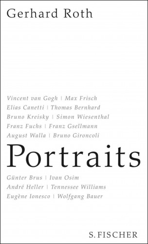 Gerhard Roth: Portraits