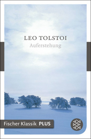 Leo Tolstoi: Auferstehung