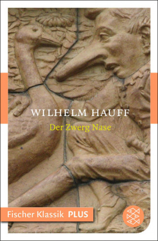 Wilhelm Hauff: Der Zwerg Nase