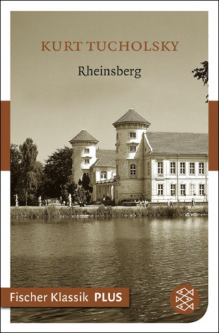 Kurt Tucholsky: Rheinsberg. Ein Bilderbuch für Verliebte