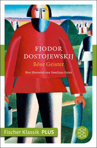 Fjodor Dostojewskij: Böse Geister
