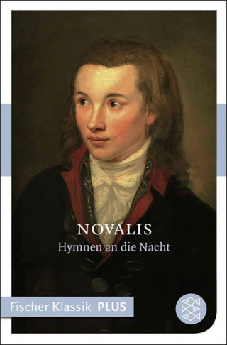 Novalis: Hymnen an die Nacht.