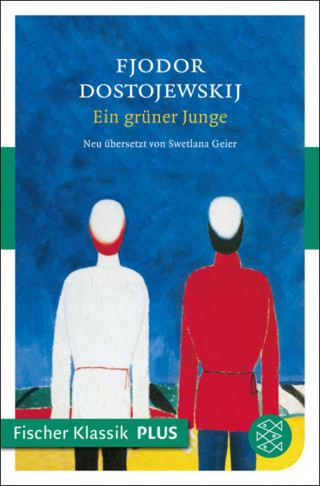 Fjodor Dostojewskij: Ein grüner Junge