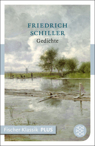 Friedrich Schiller: Gedichte
